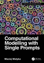 Cover: Computational Modelling with Single Prompts - CRC Press
