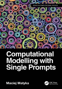 Enlarge image Cover: Computational Modelling with Single Prompts - CRC Press