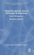 Cover: Oligarchy and the End of Reformasi in Indonesia - Routledge