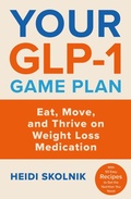 Cover: Your GLP-1 Game Plan - Orion Spring
