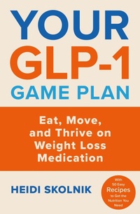 Enlarge image Cover: Your GLP-1 Game Plan - Orion Spring