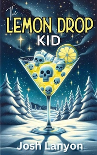 Enlarge image Cover: The Lemon Drop Kid - Josh Lanyon