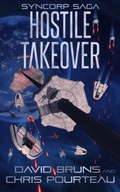 Cover: Hostile Takeover (The SynCorp Saga, #3) - Severn River Publishing