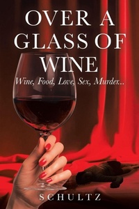 Enlarge image Cover: Over A Glass Of Wine - Tellwell Talent