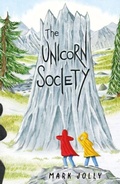 Cover: The Unicorn Society - Troubador Publishing