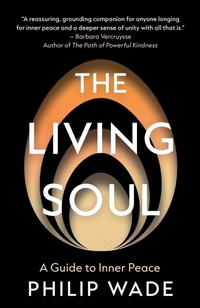 Enlarge image Cover: The Living Soul - Troubador Publishing