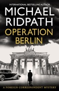Cover: Operation Berlin - Boldwood Books Ltd