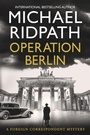 Cover: Operation Berlin - Boldwood Books Ltd