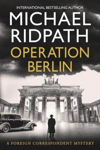 Enlarge image Cover: Operation Berlin - Boldwood Books Ltd