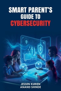 Enlarge image Cover: Smart Parent's Guide to Cybersecurity - DevOM Publishing