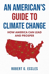 Enlarge image Cover: An American's Guide to Climate Change - Manhattan Book Group