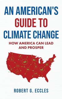 Enlarge image Cover: An American's Guide to Climate Change - Manhattan Book Group
