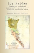 Cover: Los Haidas Cuaderno original manuscrito en ingl&eacute;s y bocetos selectos 1878 - Petra Books