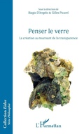 Cover: Penser le verre - Editions L'Harmattan