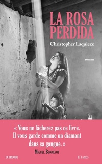 Enlarge image Cover: La Rosa Perdida - JC Lattès