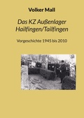 Cover: Das KZ Au&szlig;enlager Hailfingen/Tailfingen - BoD - Books on Demand