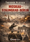 Cover: Moskau-Stalingrad-Berlin - EDITION digital