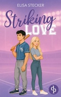 Cover: Striking Love | Spicy College Baseball Sports Romance - dp DIGITAL PUBLISHERS GmbH