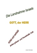Cover: Die Landnahme Israels - BoD - Books on Demand
