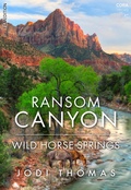Cover: Ransom Canyon: Wild Horse Springs - CORA Verlag