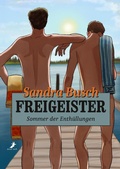 Cover: Freigeister - Sommer der Enth&uuml;llungen - Dead Soft Verlag