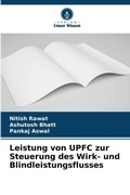 Cover: Leistung von UPFC zur Steuerung des Wirk- und Blindleistungsflusses - Verlag Unser Wissen