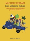 Cover: Noi abbiamo futuro - Marcos y Marcos