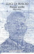 Cover: Poesie scelte 1953-2010 - Marcos y Marcos