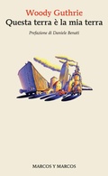 Cover: Questa terra &egrave; la mia terra - Marcos y Marcos