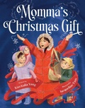 Cover: Momma's Christmas Gift - Kokila