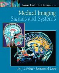 Enlarge image Cover: Medical Imaging Signals and Systems - Pearson