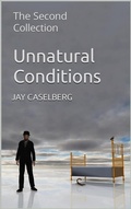 Cover: Unnatural Conditions - Jay Caselberg