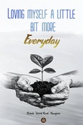 Cover: Loving Myself A Little Bit More Everyday (Moments Of Inspirations, #1) - The Weird Monk