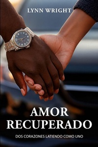 Enlarge image Cover: Amor Recuperado - Lynn Wright
