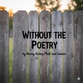 Cover: Without the Poetry - Haley Scummett