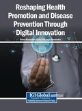 Cover: Reshaping Health Promotion and Disease Prevention Through Digital Innovation - Igi Global Scientific Publishing