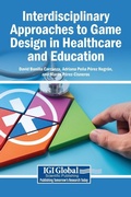 Cover: Interdisciplinary Approaches to Game Design in Healthcare and Education - Igi Global Scientific Publishing