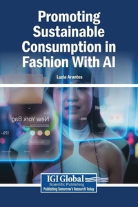 Enlarge image Cover: Promoting Sustainable Consumption in Fashion With AI - Igi Global Scientific Publishing