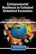 Cover: Entrepreneurial Resilience in Turbulent Globalized Economies - Igi Global Scientific Publishing
