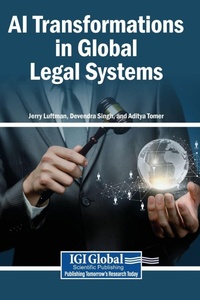 Enlarge image Cover: AI Transformations in Global Legal Systems - Igi Global Scientific Publishing