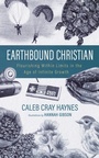 Cover: Earthbound Christian - Wipf and Stock Publishers