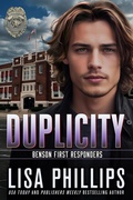 Cover: Duplicity (Benson First Responders, #8) - Two Dogs Publishing, LLC.