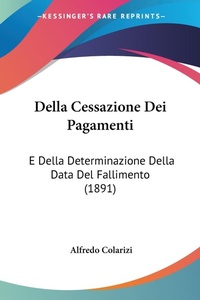 Abbildung von: Della Cessazione Dei Pagamenti - Kessinger Publishing