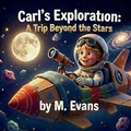 Cover: Carl's Exploration - MagicMe Books