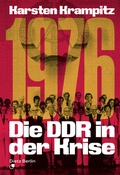 Cover: 1976. Die DDR in der Krise - Dietz