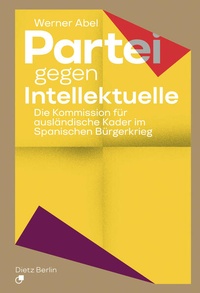 Enlarge image Cover: Partei gegen Intellektuelle - Dietz