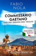 Cover: Commissario Gaetano und die Tr&auml;nen des Vesuvs - dtv