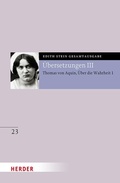 Cover: &Uuml;bersetzung: Des Hl. Thomas von Aquino Untersuchungen &uuml;ber die Wahrheit - Quaestiones disputatae de veritate 1 - Verlag Herder