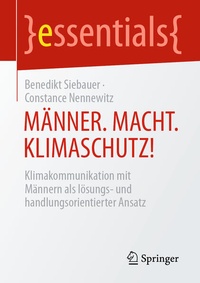 Enlarge image Cover: MÄNNER. MACHT. KLIMASCHUTZ! - Springer