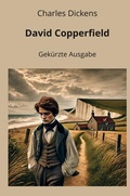 Cover: David Copperfield: Gek&uuml;rzte Ausgabe - tolino media
